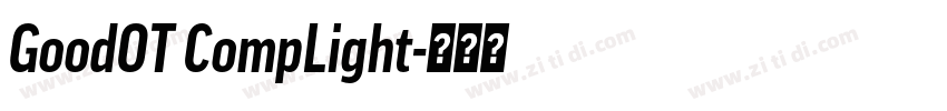 GoodOT CompLight字体转换
